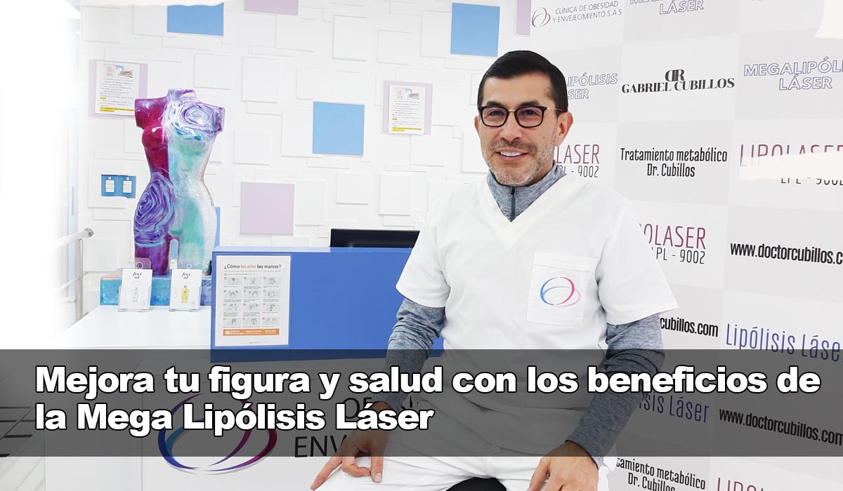 Conoce los beneficios de la Mega Lipólisis Láser para mejorar tu figura y salud hoy